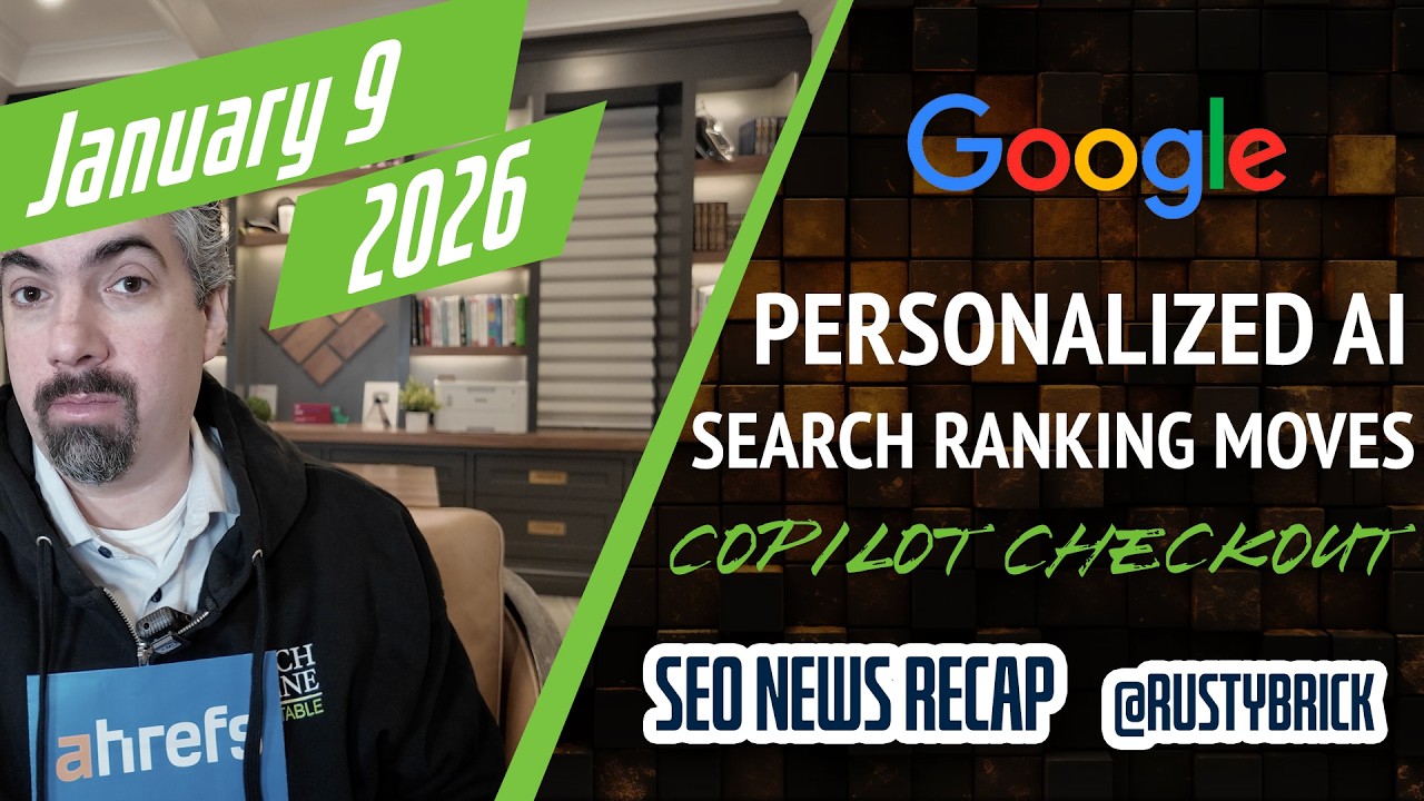 Search News Buzz Video Recap: Google Volatility, Personalized Google AI Answers, Microsoft Copilot Checkout &amp; More SEO &amp; PPC News