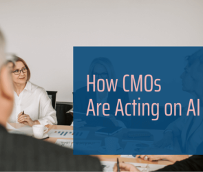 How CMOs Are Turning AI Optimism into Action