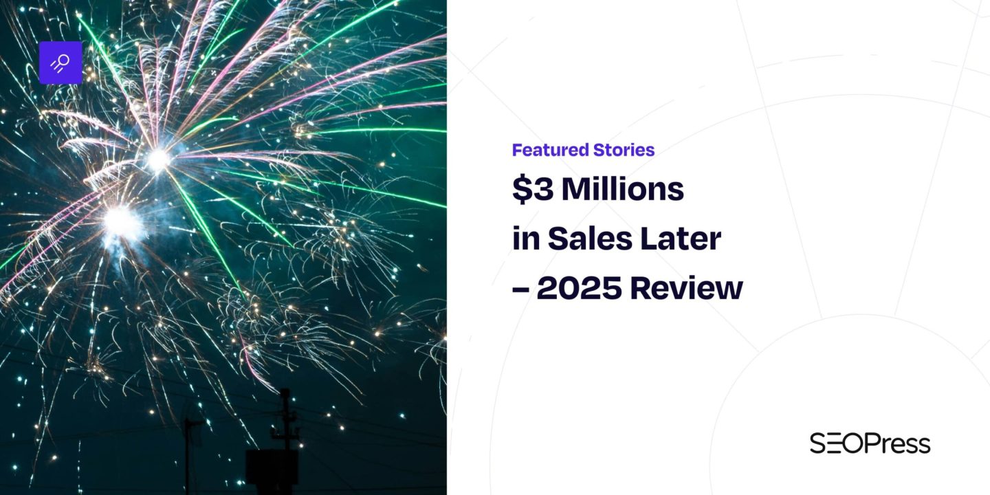 $3 Millions in Sales Later – 2025 Review