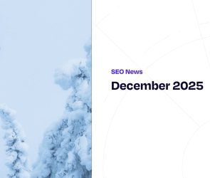 A Google Core Update and new features for ChatGPT and Search Console – SEO News December 2025