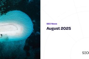 Major Updates to ChatGPT and Google and their Impact on SEO Strategy  – SEO News August 2025