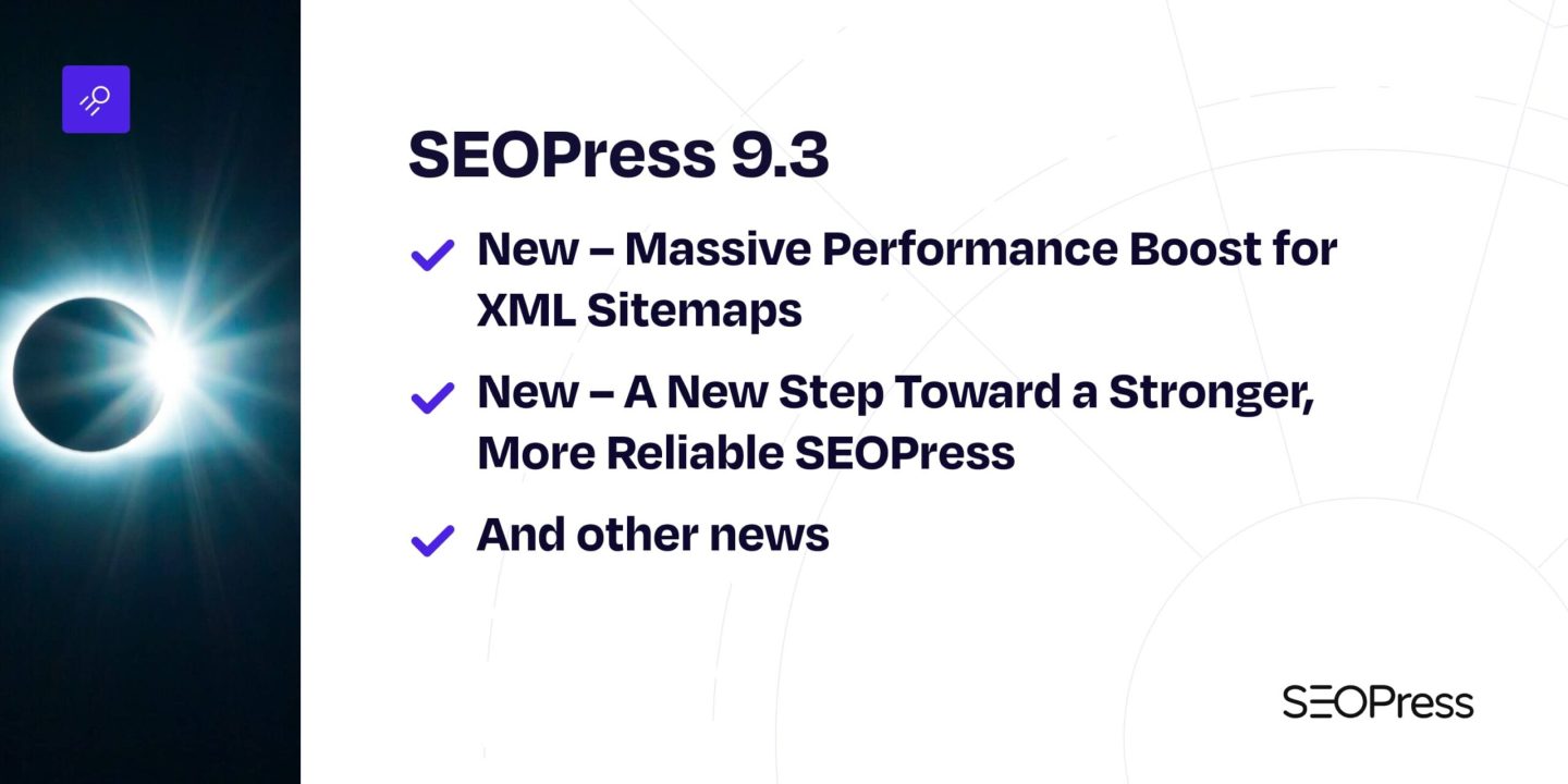 Faster Sitemaps, Smarter Code, Better SEO – SEOPress 9.3