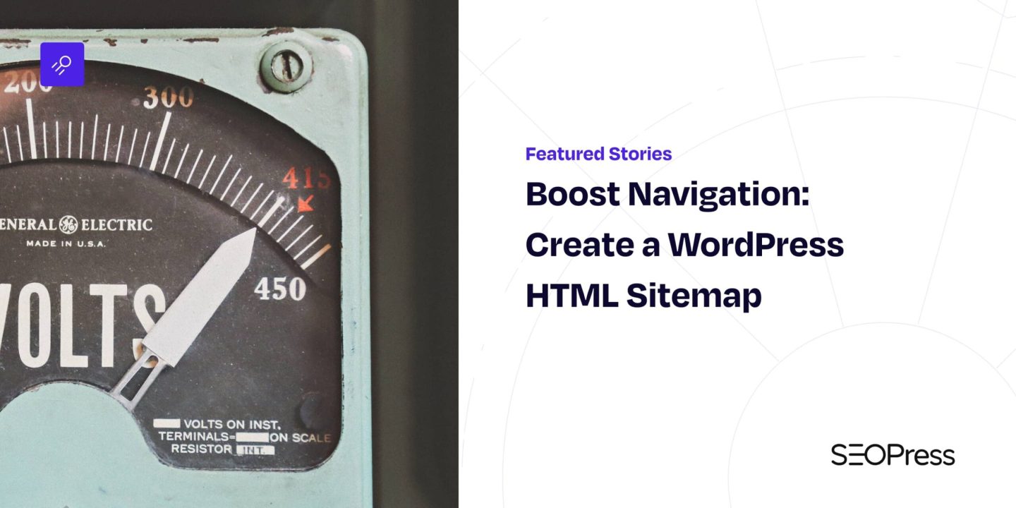 Boost Navigation: Create a WordPress HTML Sitemap