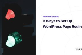 3 Ways to Set Up WordPress Page Redirects