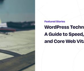 WordPress Technical SEO: A Guide to Speed, Mobile, and Core Web Vitals