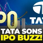 What’s Behind The Tata Group Stock Surge Amid Weak Markets? Tata Sons IPO Buzz Explained