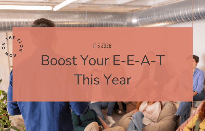 6 Steps to Boost Your E-E-A-T Factor This Year