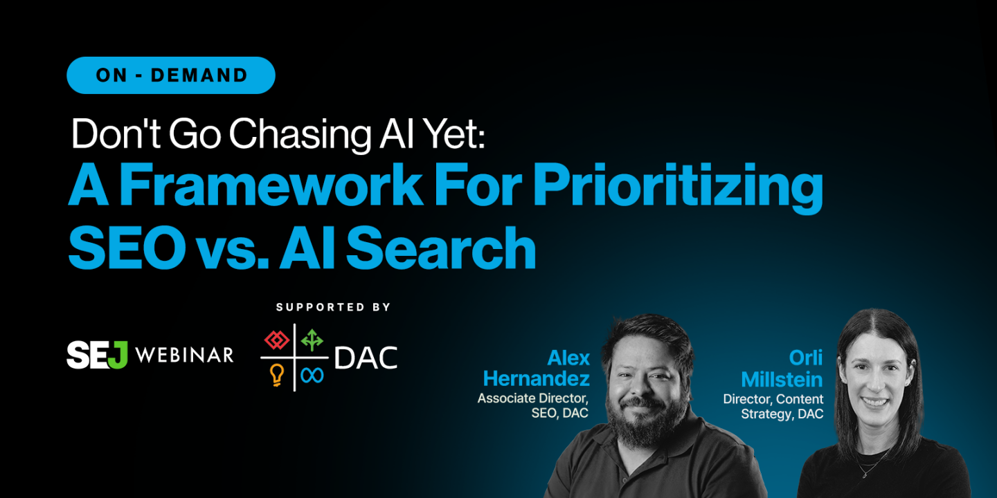 Don’t Go Chasing AI Yet: A Framework for Prioritizing SEO vs. AI Search