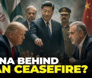 Iran- U.S. Ceasefire Twist: China’s Hidden Role, Pakistan’s Big Slip