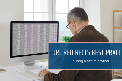 URL Redirects Best Practices During a Site Migration