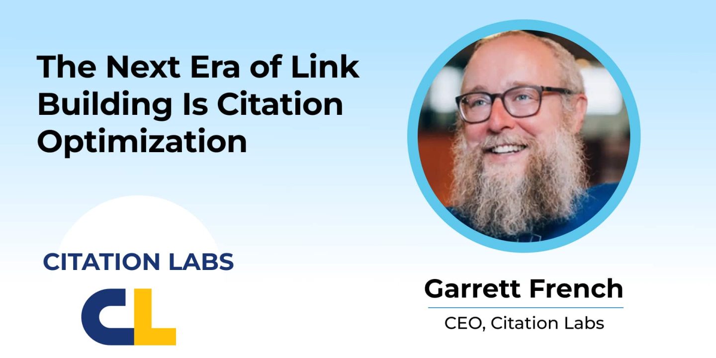 The next era of link building is citation optimization by Citation Labs