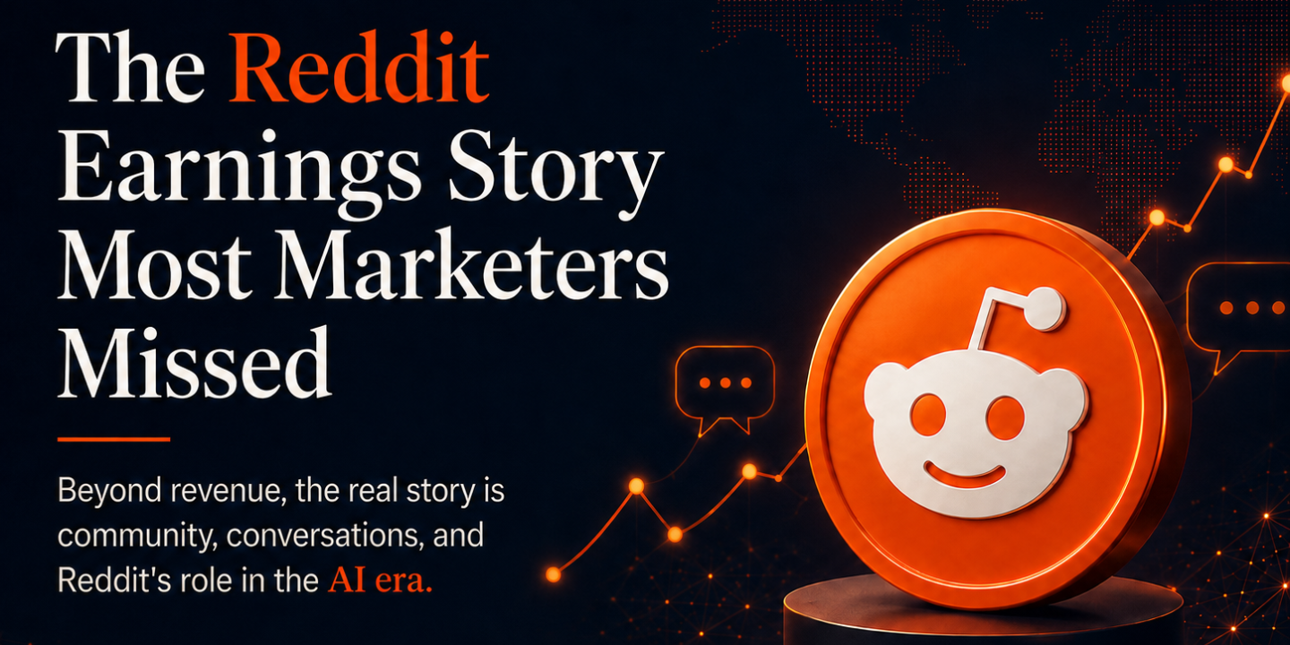The Reddit Earnings Story Most Marketers Missed