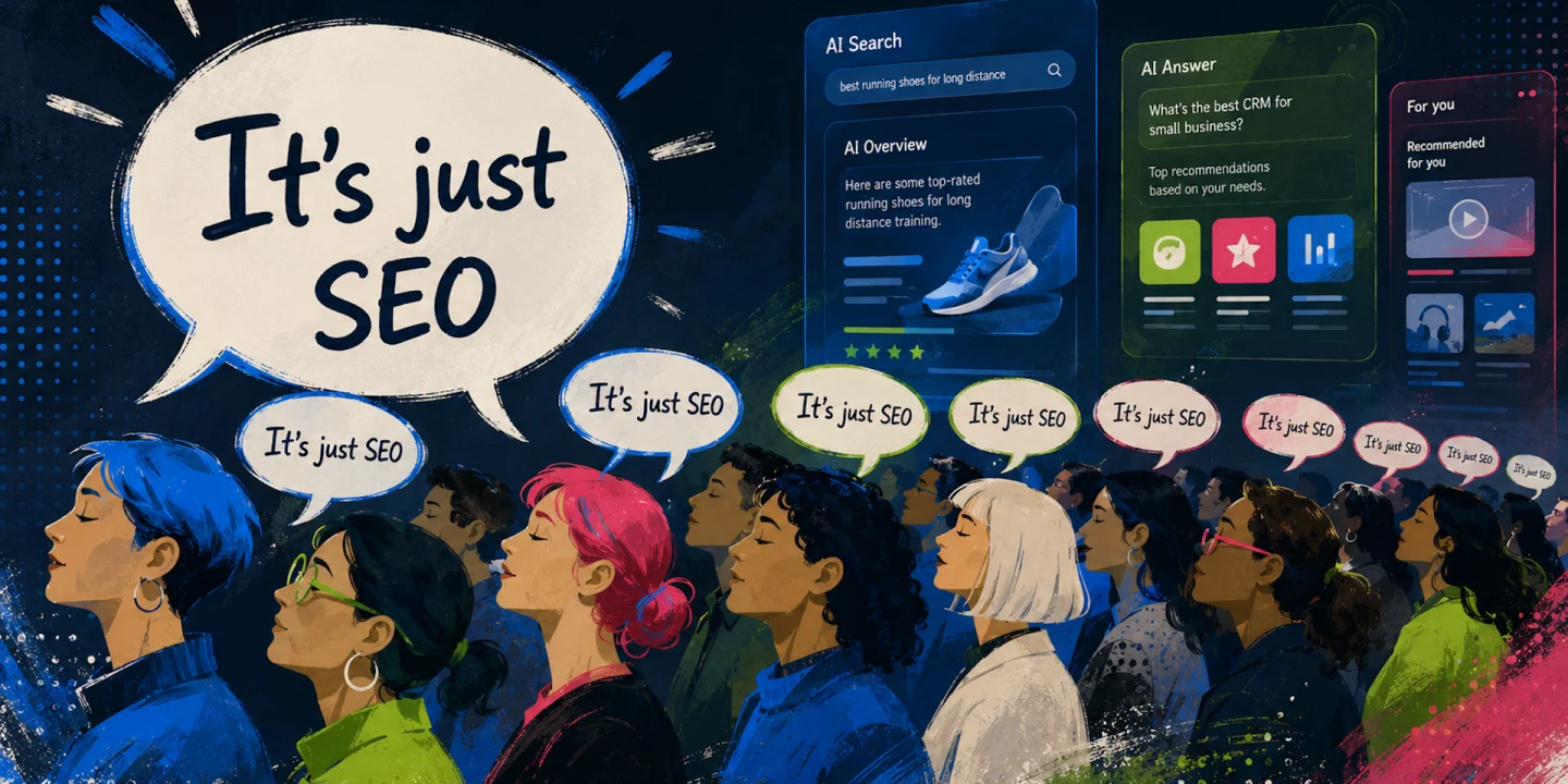 How ‘it’s just SEO’ took over the GEO conversation