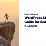 WordPress SEO Setup Guide for Search Success