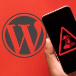 UpdraftPlus WordPress Vulnerability Puts 3 Million Sites At Risk