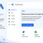 Google Tag Manager adds guided setup for Google Ads purchase tracking