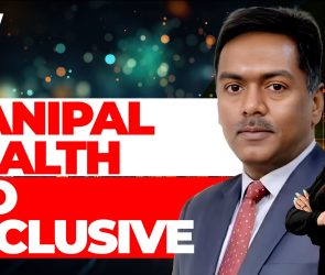 Manipal Health Enterprises Sets Price Band For Rs 9,275 Crore IPO, Opens July 29