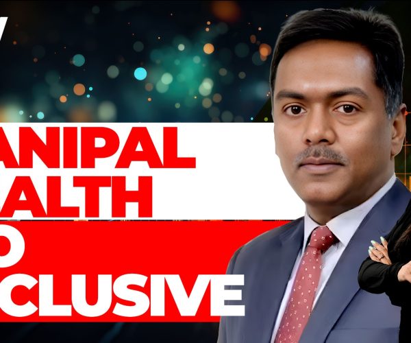 Manipal Health Enterprises Sets Price Band For Rs 9,275 Crore IPO, Opens July 29