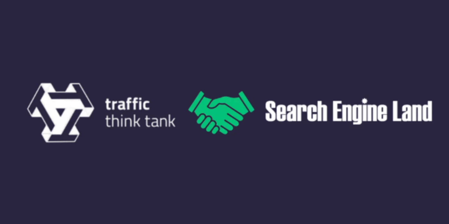 Search Engine Land welcomes Traffic Think Tank to its community portfolio